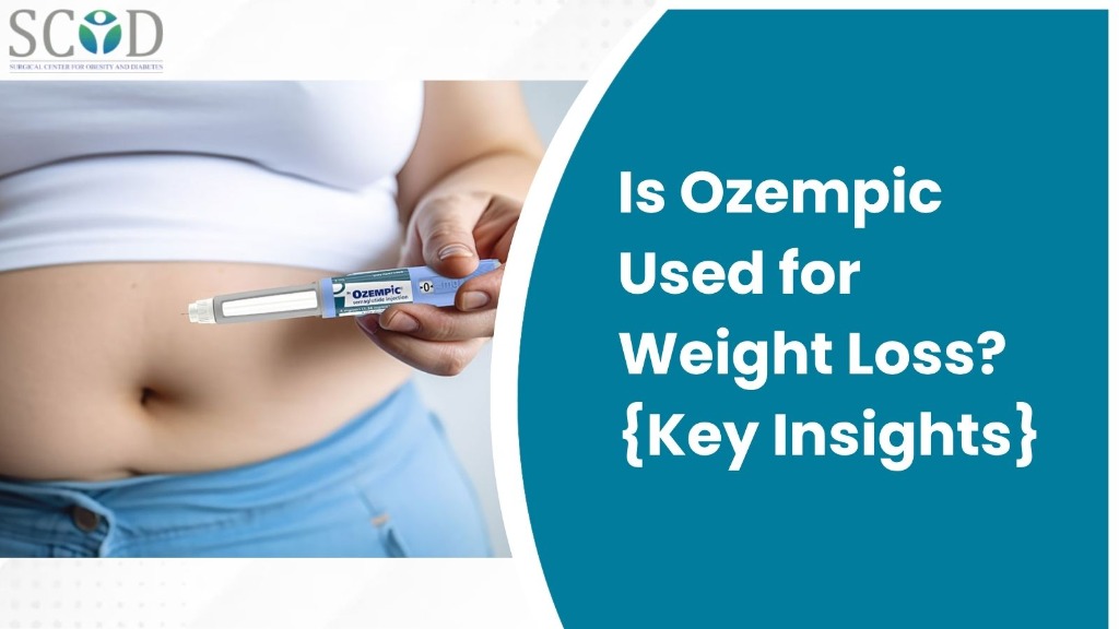 Is Ozempic Used for Weight Loss?