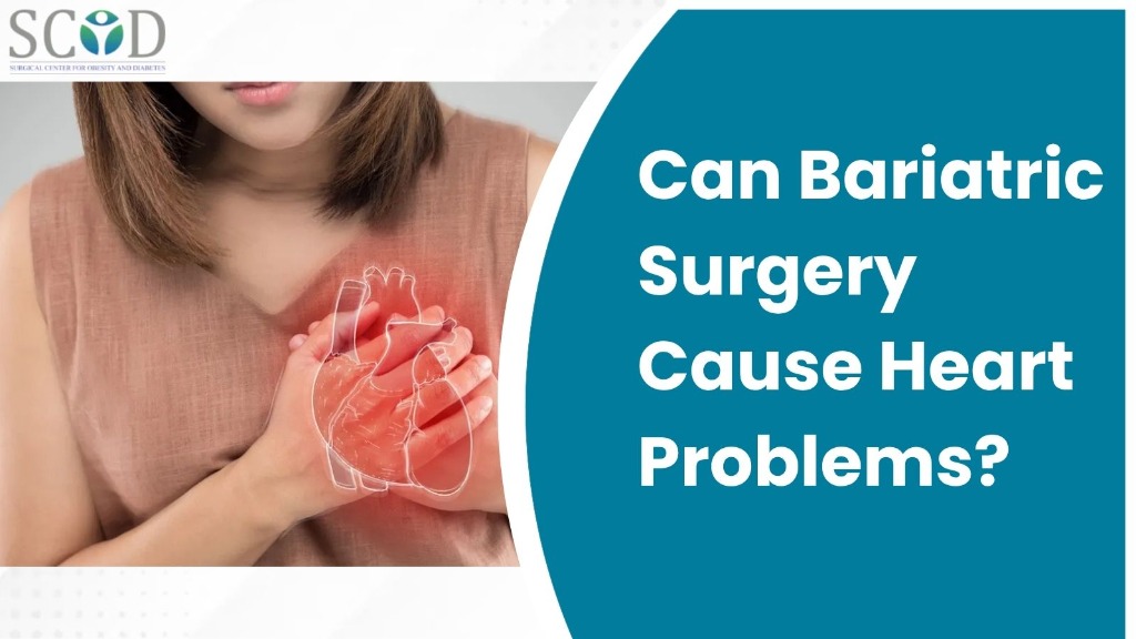 Can Bariatric Surgery Cause Heart Problems?